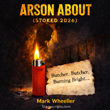 Arson About (Stoked 2026)
