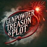 Gunpowder, Treason & Plot