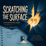 Scratching the Surface (Illuminated 2026)