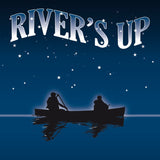 River's Up