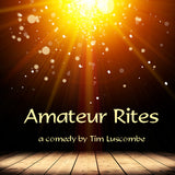Amateur Rites