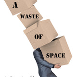 A Waste Of Space
