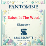 Babes In The Wood (Barrow)