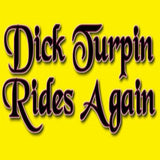 Dick Turpin Rides Again