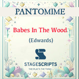 Babes In The Wood (Edwards) (One Act) no synopsis!