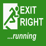 Exit Right, Running