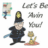 Let's Be 'Avin You!