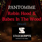 Robin Hood and The Babes In The Wood (Nicol)