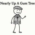 Stick drawing of Sir Henry in tweed style with title 'Nearly Up A Gum Tree'